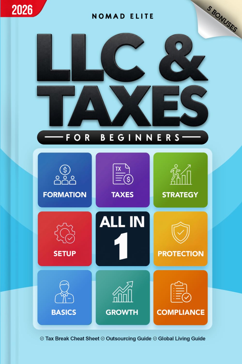 LLC & Taxes for Beginners: How Anyone Can Launch a Company and Slash Taxes Witho