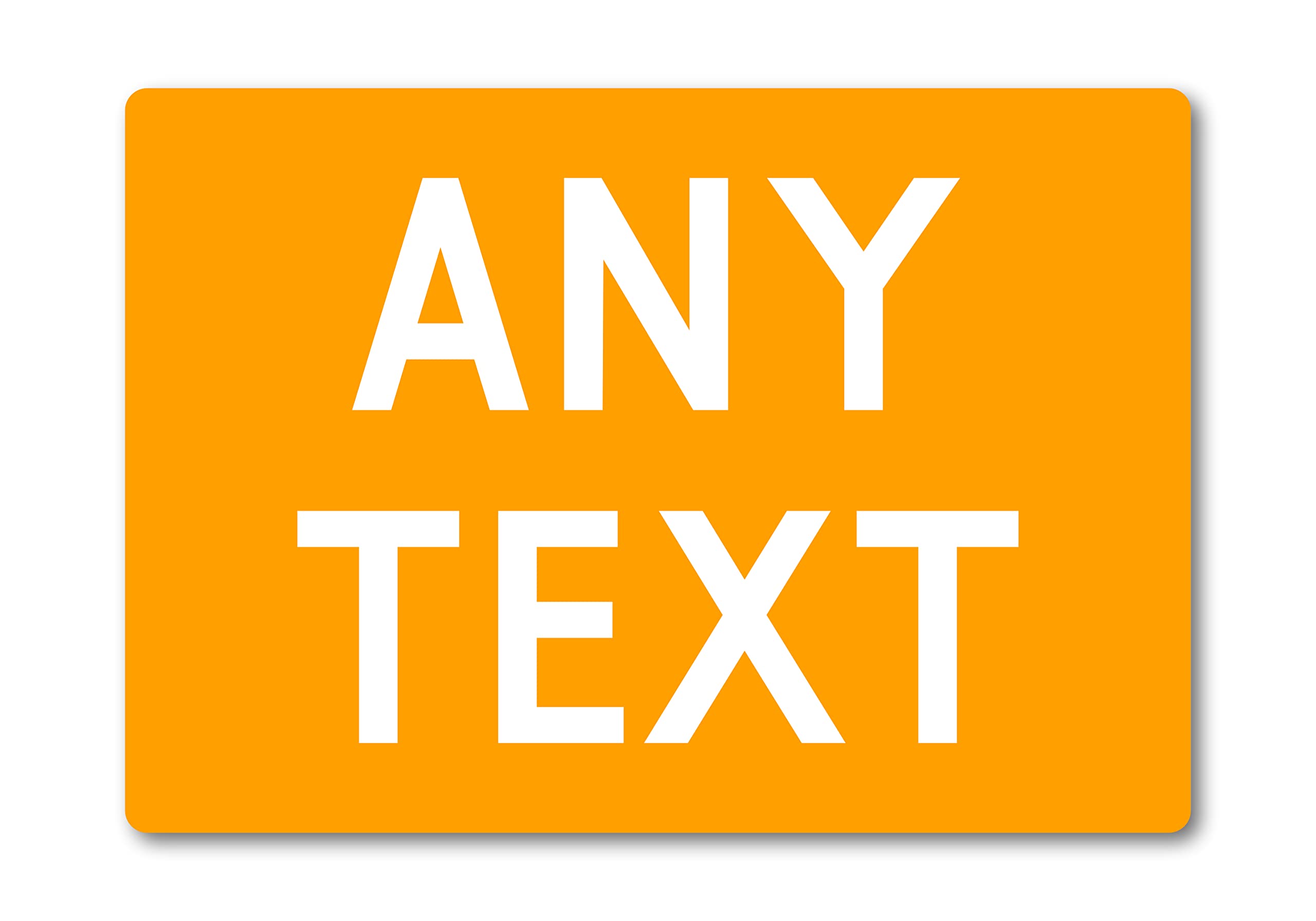 Personalised Any Text METAL Custom Sign Plaque. Indoors or Outdoors. 10 Colours,