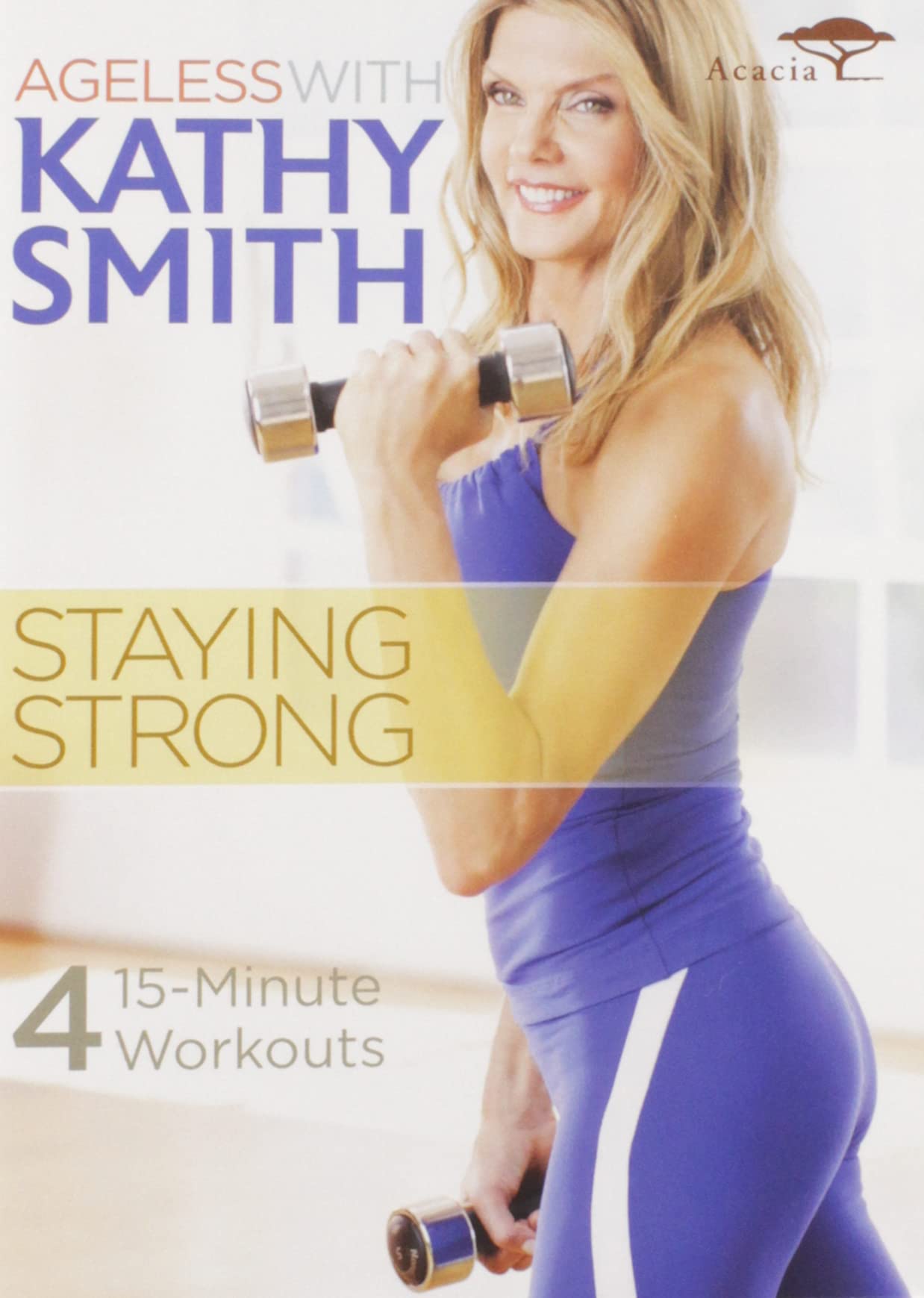 Ageless with Kathy Smith - Staying Strong