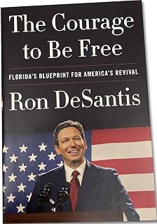 Ron DeSantis Signed Autographed Book The Courage to be Free JSA