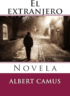 El extranjero: Novela (Spanish Edition)