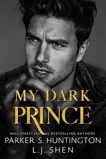 My Dark Prince: An Enemies-to-Lovers Romance (Dark Prince Road)
