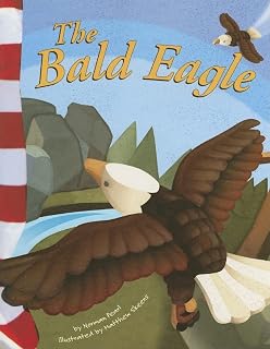 The Bald Eagle (American Symbols)