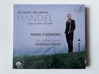 Mark Padmore - As steals the morn (Handel arias & scenes for tenor)