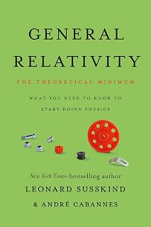 General Relativity: The Theoretical Minimum