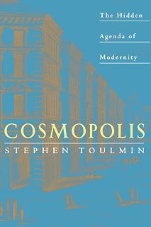 Cosmopolis: The Hidden Agenda of Modernity