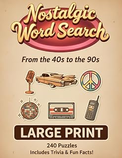 Nostalgic Word Search: Large Print 240 Retro Puzzles, 5615 Words to Find, 480 Fun Facts, 240 Trivia - Biggest Wordfind Brain Game for Adults, Seniors & Kids from the 40s 50s 60s 70s 80s & 90s