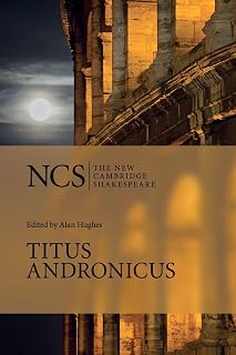 Titus Andronicus (The New Cambridge Shakespeare)