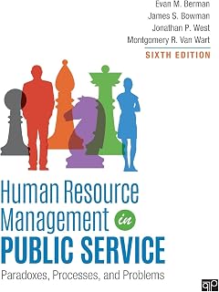 Human Resource Management in Public Service: Paradoxes, Processes, and Problems
