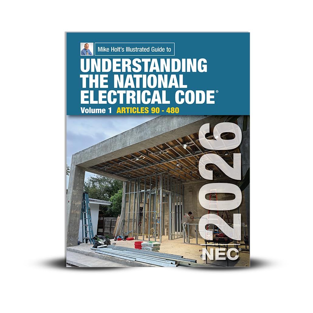 Mike Holt's Illustrated Guide to Understanding the National Electrical Code, Vol