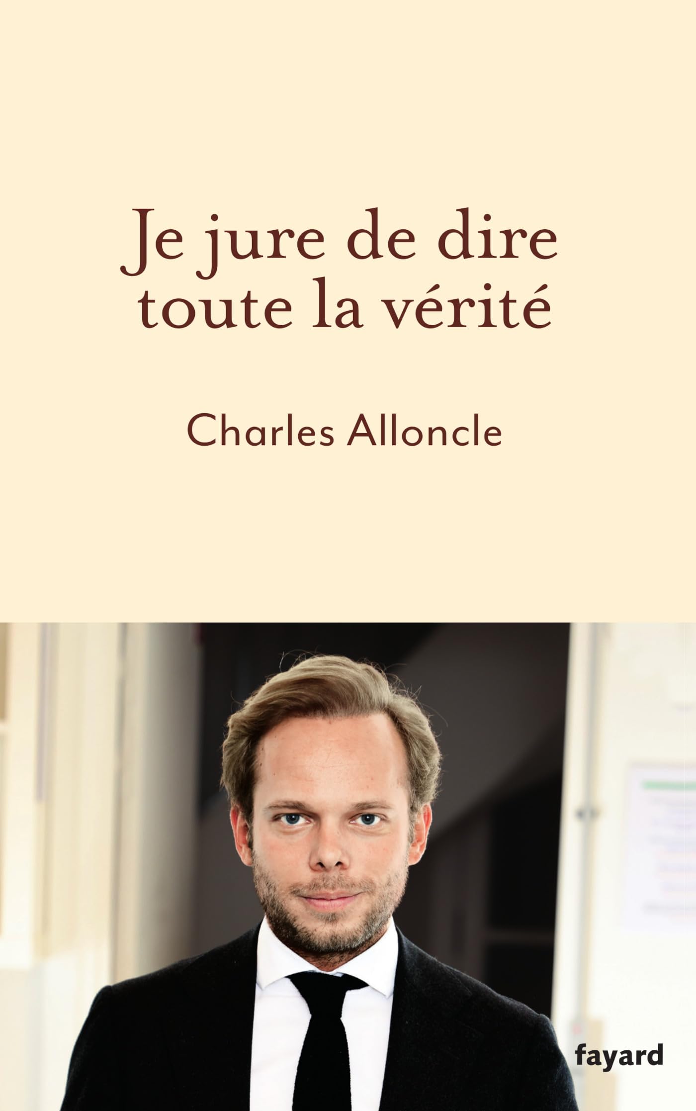Je jure de dire toute la vérité