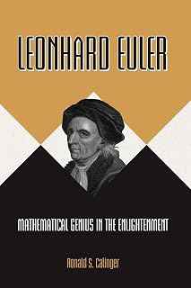 Leonhard Euler: Mathematical Genius in the Enlightenment