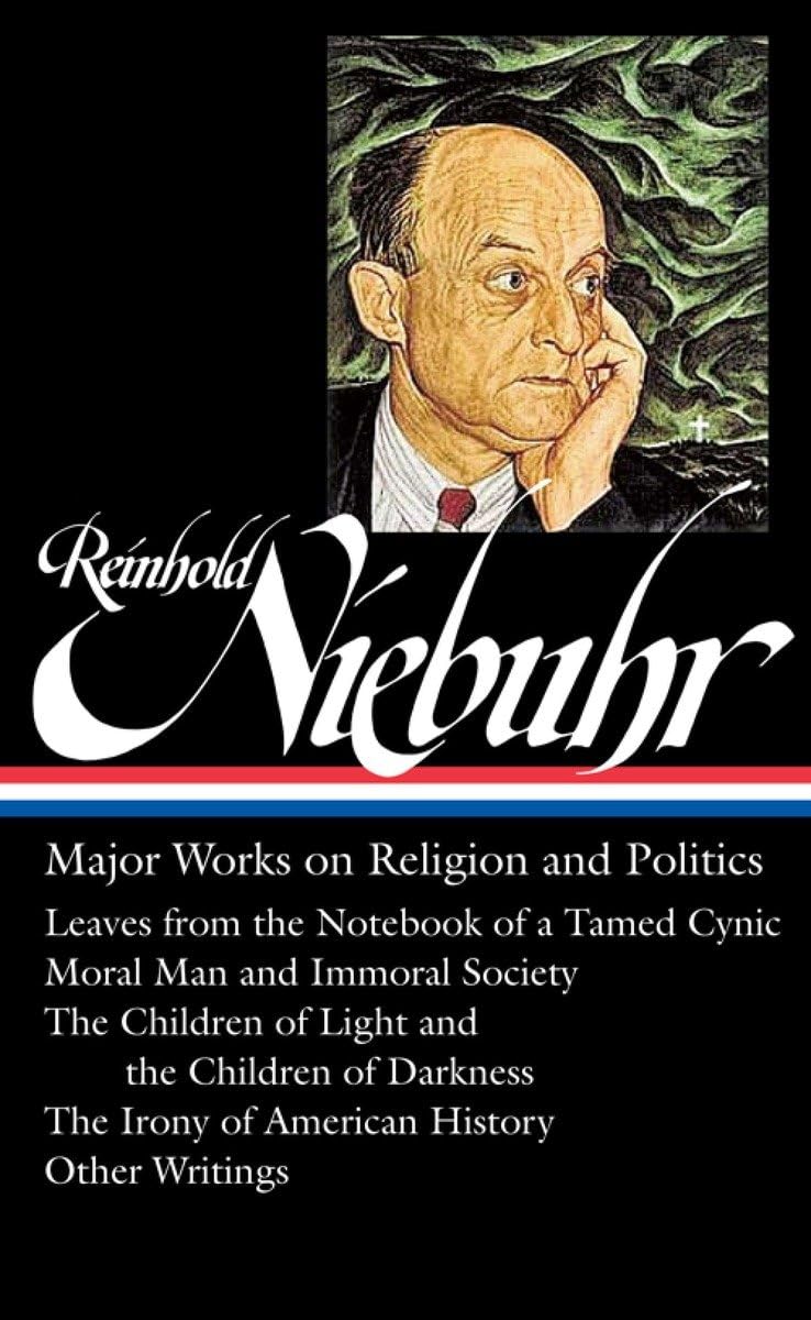 Reinhold Niebuhr: Major Works on Religion and Politics (LOA #263): Leaves from t