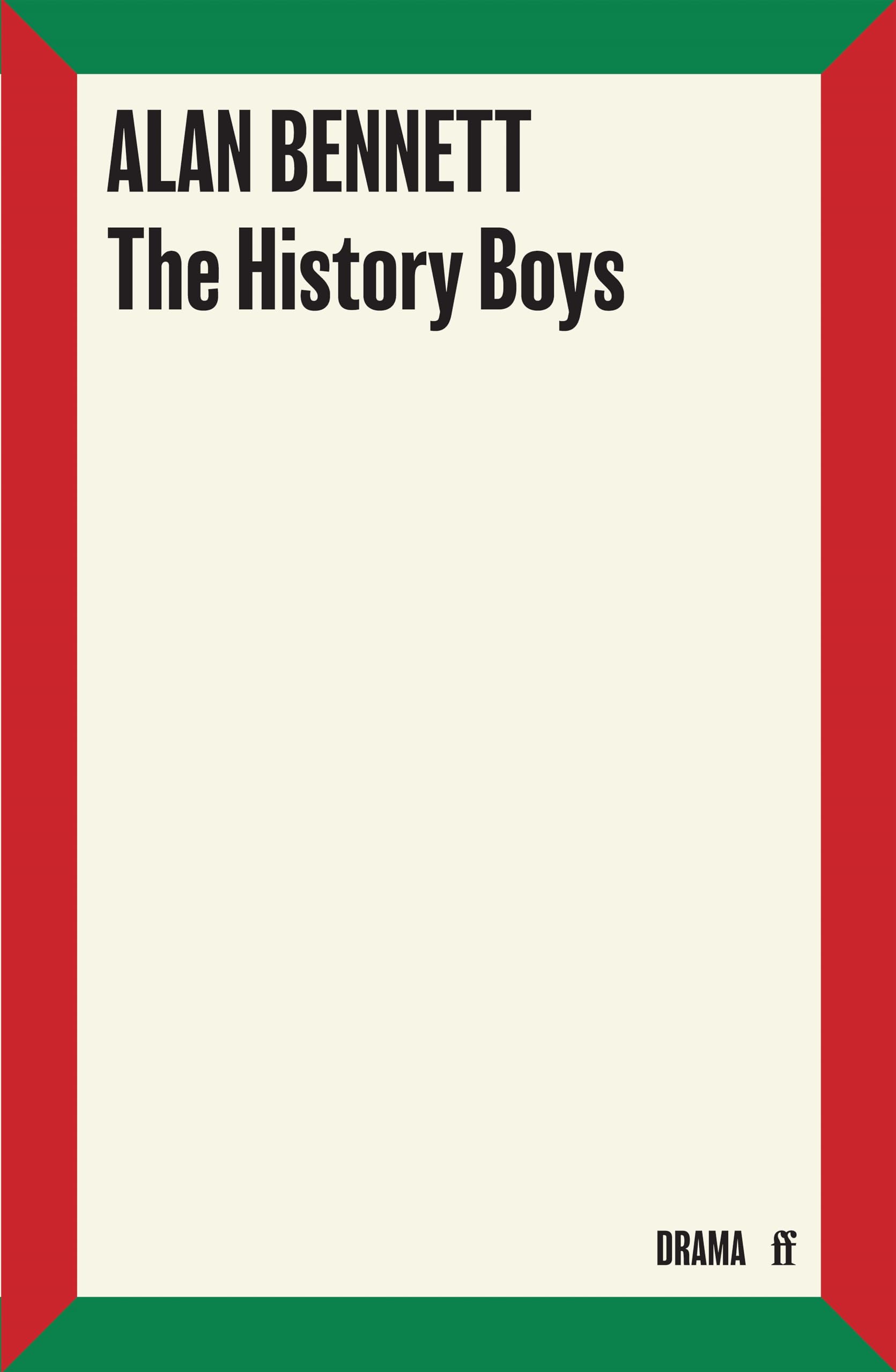 The History Boys: A Play (Faber Drama)
