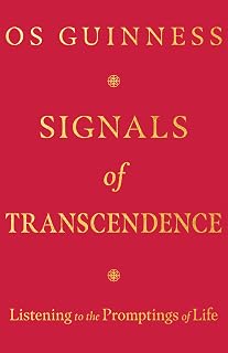 Signals of Transcendence: Listening to the Promptings of Life