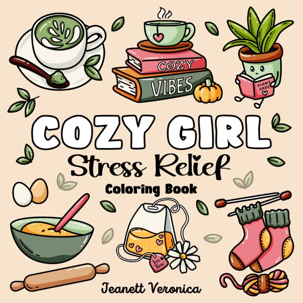 Cozy Girl Stress Relief: Bold and Easy Coloring Book for Adults & Teens | Simple