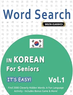 WORD SEARCH IN KOREAN FOR SENIORS - IT'S EASY! VOL.1 - DELTA CLASSICS - FIND 2000 CLEVERLY HIDDEN WORDS: A FUN LANGUAGE ACTIVITY - INCLUDES BONUS GAME & MORE!