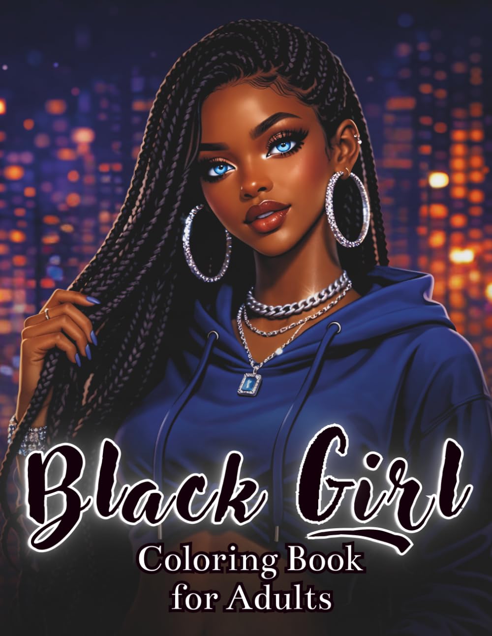 Black Girl Coloring Book for Adults: 50 Stunning Streetwear Fashion Coloring Pag