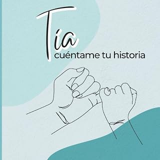 Tía, cuéntame tu historia: Un diario guiado con más de120 preguntas para conocer la historia de tu tía | Gran formato | Un libro de recuerdos de tu ... de recuerdos familiares (Spanish Edition)