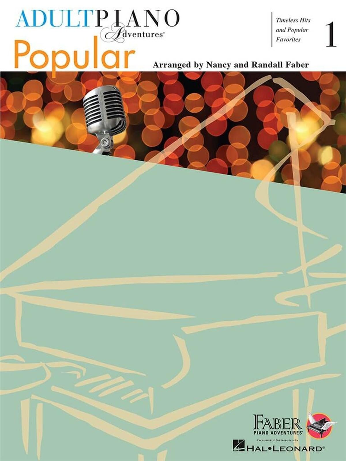 Adult Piano Adventures: Popular - Book 1 | Easy Piano Sheet Music with Timeless 