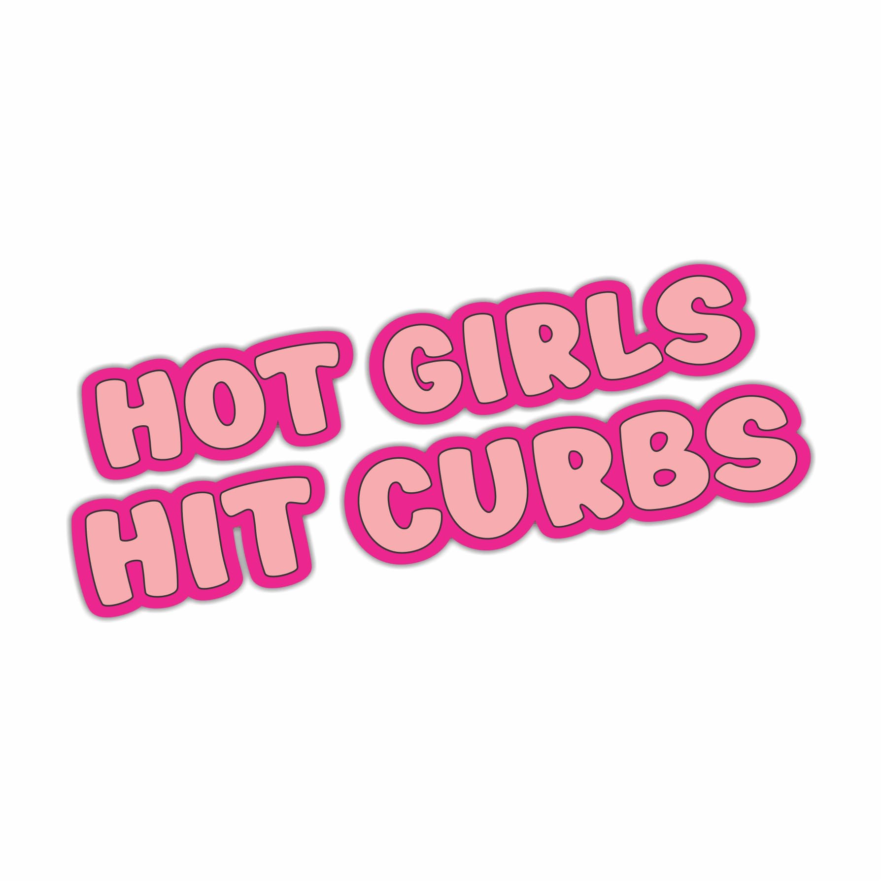 Hot Girls Hit Curbs Funny Bumper Sticker Vinyl Decal Waterproof - Lady Driver Jo