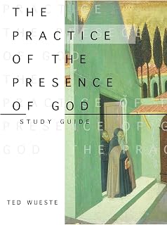 The Practice of the Presence of God Study Guide