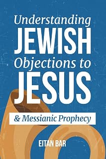 Refuting Rabbinic Objections to Christianity & Messianic Prophecies (Jewish Perspective)