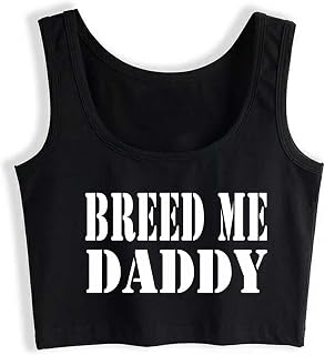 Breed Me Daddy Kink Crop Top DDLG Submissive Clothing Slutty Kinky Clothes Tank Top Vest
