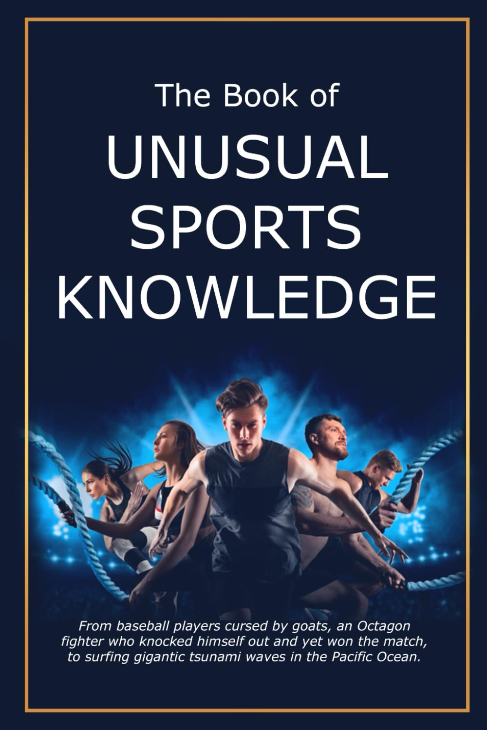 The Book of Unusual Sports Knowledge