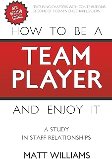 How to be a Team Player and Enjoy It: A Study in Staff Relationships