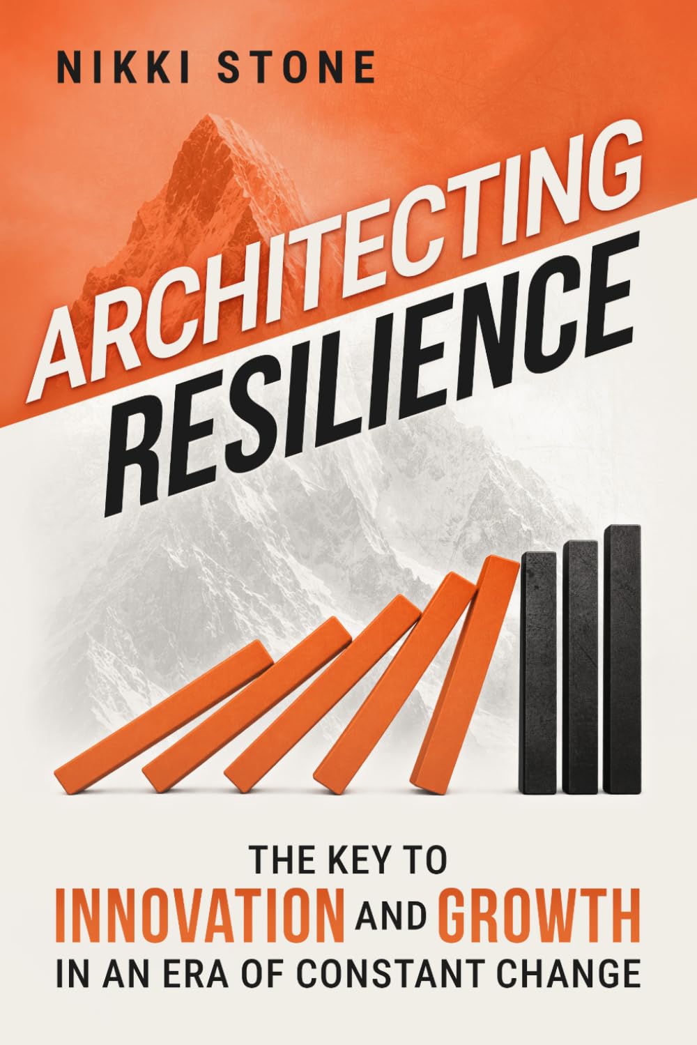 Architecting Resilience: The Key to Innovation and Growth in an Era of Constant 