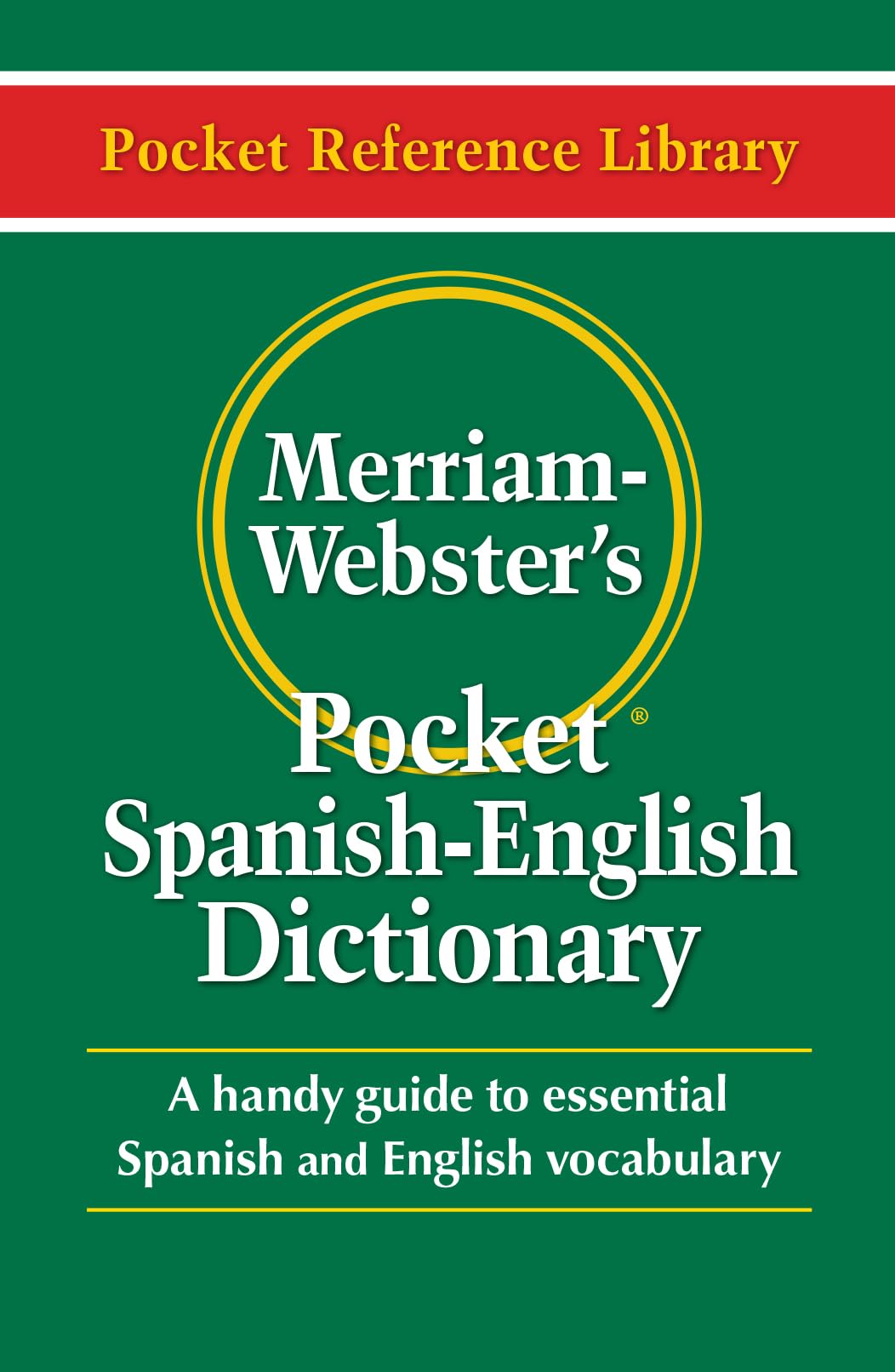 Merriam-Webster's Pocket Spanish-English Dictionary, Newest Edition, (Flexible P