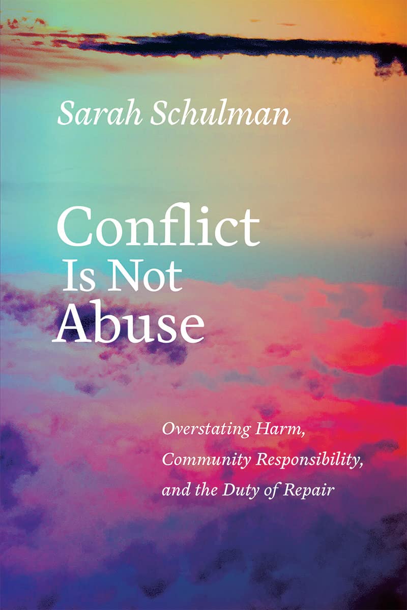 Conflict Is Not Abuse: Overstating Harm, Community Responsibility, and the Duty 