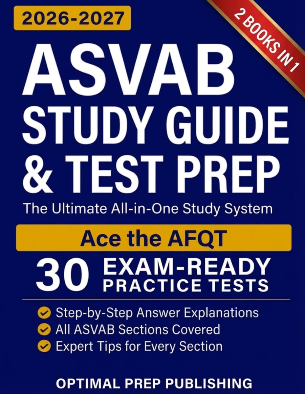 ASVAB Study Guide & Test Prep [2 in 1]: The Ultimate All-in-One Study System to 