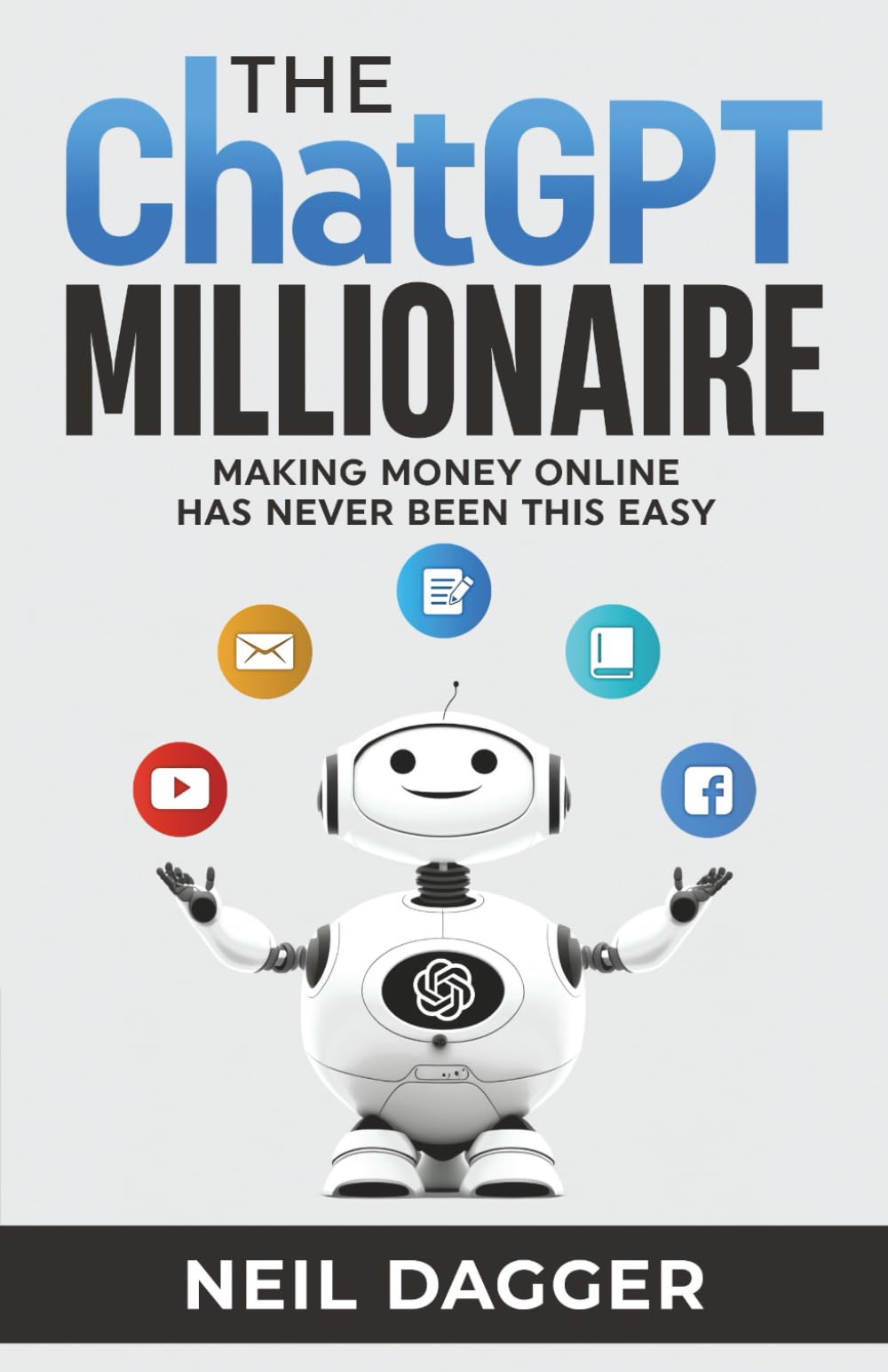 The ChatGPT Millionaire: Making Money Online has never been this EASY