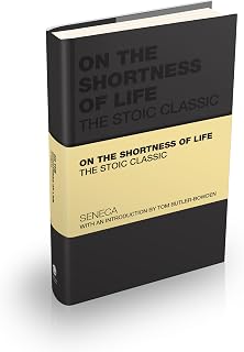 On the Shortness of Life: The Stoic Classic (Capstone Classics)