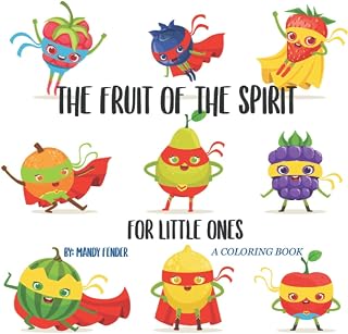 The Fruit of the Spirit: for Little Ones - A Coloring Book