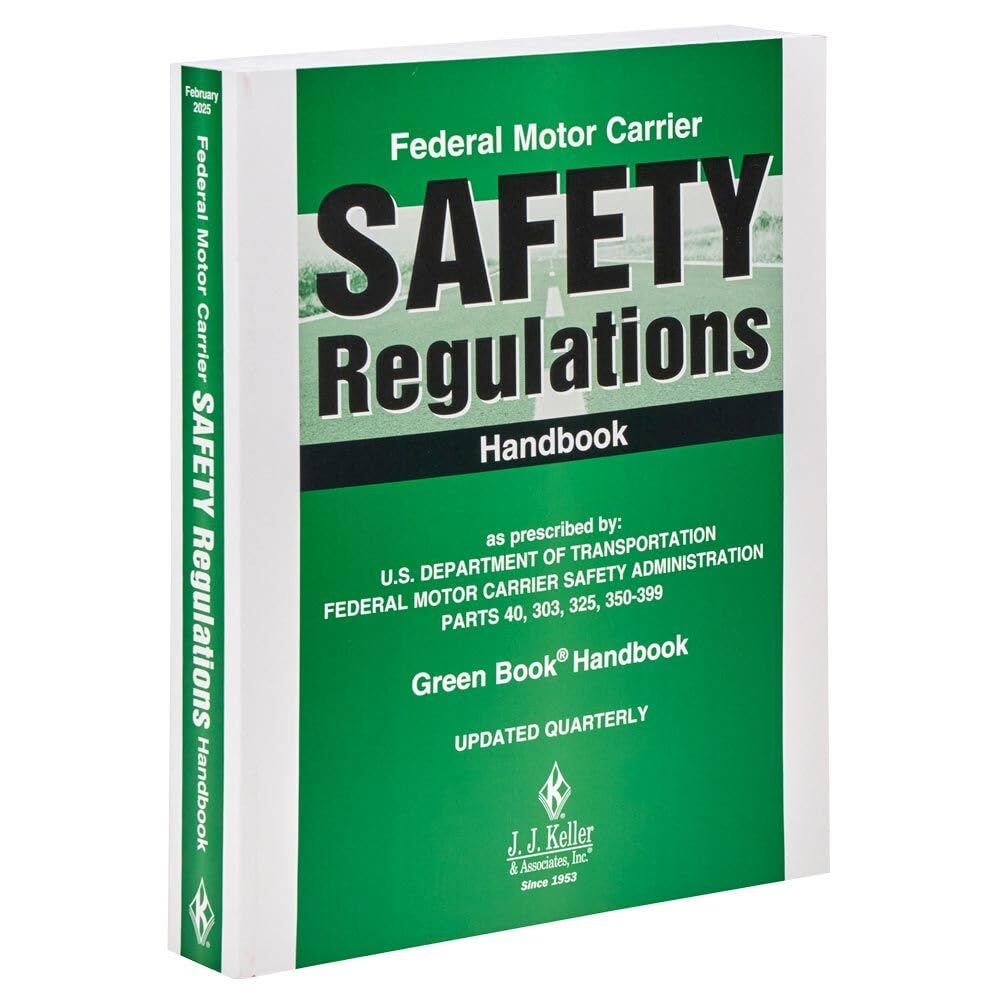 J. J. Keller & Associates, Inc. Federal Motor Carrier Safety Regulations Handboo