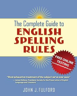 The Complete Guide to English Spelling Rules