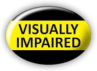 "Visually Impaired" Large Pin Button Badge. Disability Awareness. High Visibility