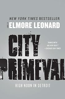 City Primeval: High Noon in Detroit – The Acclaimed Noir Thriller That Inspired Justified: