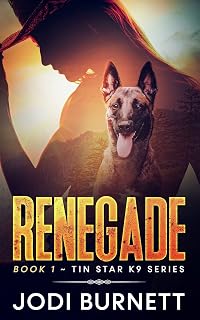Renegade (Tin Star K9 Series)