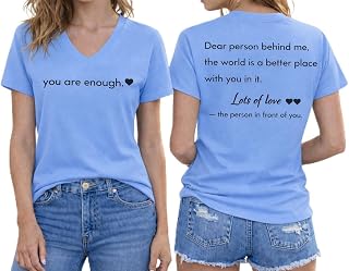 Dear Person Behind Me Shirt You are Enough Tshirt Mental Health Shirts