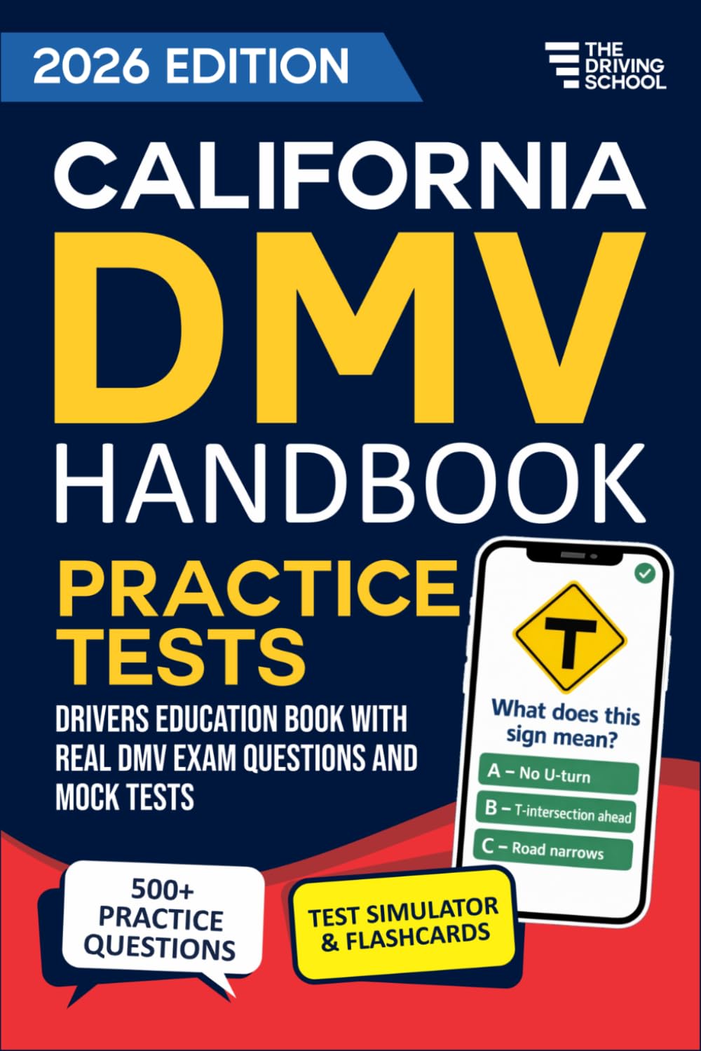 California DMV Handbook: Practice Drivers Test Guide and Drivers Education Book 