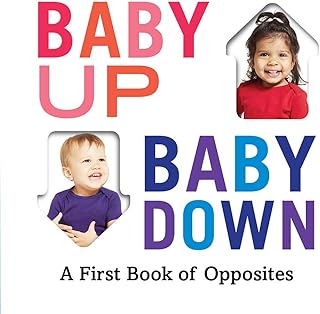 Baby Up, Baby Down: A First Book of Opposites (Baby Loves Books)
