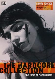 The Hardcore Collection: The Films of Richard Kern