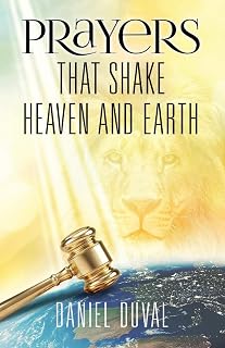 Prayers That Shake Heaven and Earth (1)