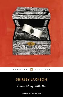 Come Along with Me: Classic Short Stories and an Unfinished Novel (Penguin Classics)