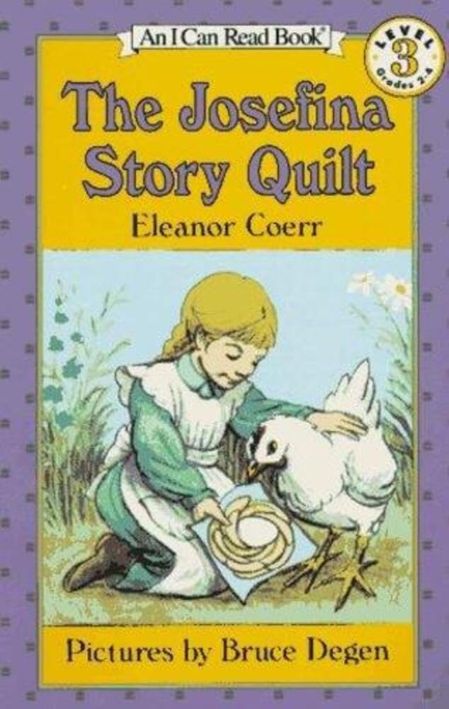 The Josefina Story Quilt: A Historical Fiction Adventure About Pioneer Quilting 