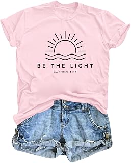 Christian Be The Light Shirts for Women Bible Verse Shirts Jesus Religious Faith Tshirts Inspirational Tees Tops